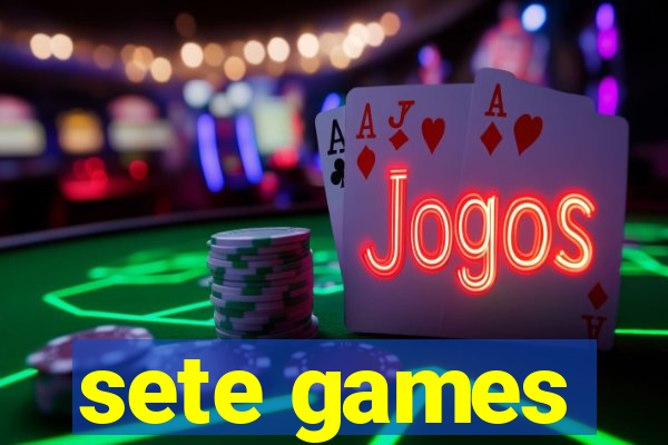 sete games